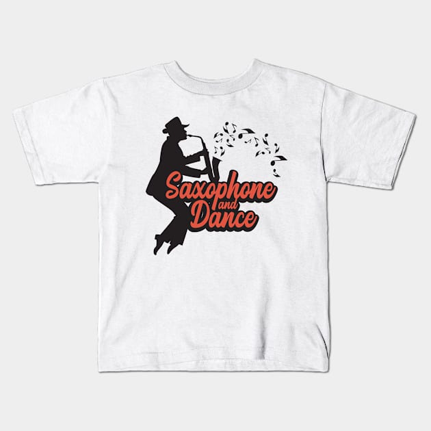 Saxophone and Dance Kids T-Shirt by andantino